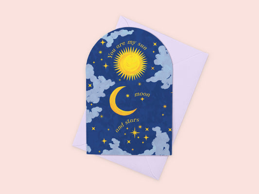 You Are My Sun, Moon and Stars Greeting Card